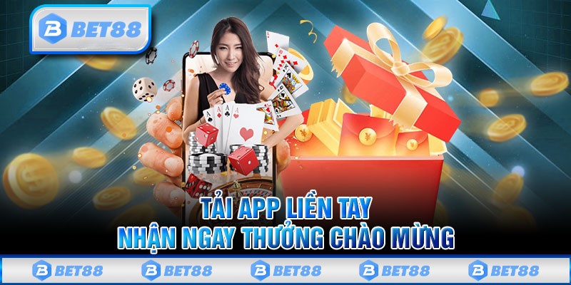 tai-app-lien-tay-nhan-ngay-thuong-chao-mung